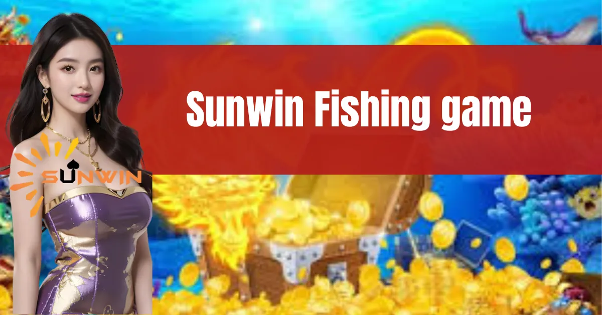 Sunwin Fishing Game